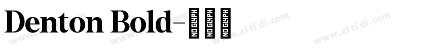 Denton Bold字体转换